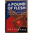 thumbnail image 1 of Pre-Owned A Pound of Flesh: Perilous Tales of How to Produce Movies in Hollywood (Hardcover) 0802115438 9780802115430, 1 of 1
