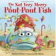 thumbnail image 1 of Pre-Owned The Not Very Merry Pout-Pout Fish (Board book) 0374304599 9780374304591, 1 of 1