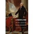 thumbnail image 1 of A Powerful Mind: The Self-Education of George Washington, (Hardcover), 1 of 1
