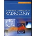 thumbnail image 1 of Pre-Owned A Practical Approach to Radiology (Paperback) 1416023410 9781416023418, 1 of 1