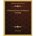 thumbnail image 1 of A Practical Course In Memory Training (Paperback), 1 of 1