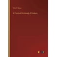thumbnail image 1 of A Practical Dictionary of Cookery (Paperback), 1 of 1