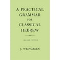 thumbnail image 1 of A Practical Grammar for Classical Hebrew, (Hardcover), 1 of 1