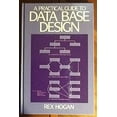 thumbnail image 1 of Pre-Owned A Practical Guide to Data Base Design (Hardcover) 0136909671 9780136909675, 1 of 1