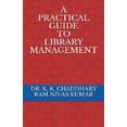 thumbnail image 1 of A Practical Guide To Library Management, (Paperback), 1 of 1