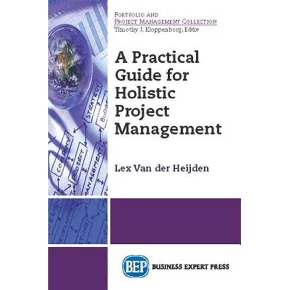 Pre-Owned A Practical Guide for Holistic Project Management (Paperback)