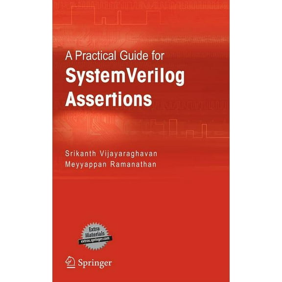 A Practical Guide for SystemVerilog Assertions, (Hardcover)