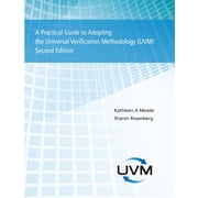 A Practical Guide to Adopting the Universal Verification Methodology UVM Second Edition, Paperback