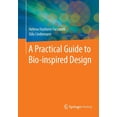 thumbnail image 1 of A Practical Guide to Bio-Inspired Design, (Paperback), 1 of 1