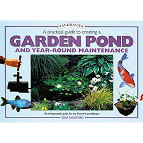 Pre-Owned A Practical Guide to Creating a Garden Pond (Hardcover) 0764152696 9780764152696