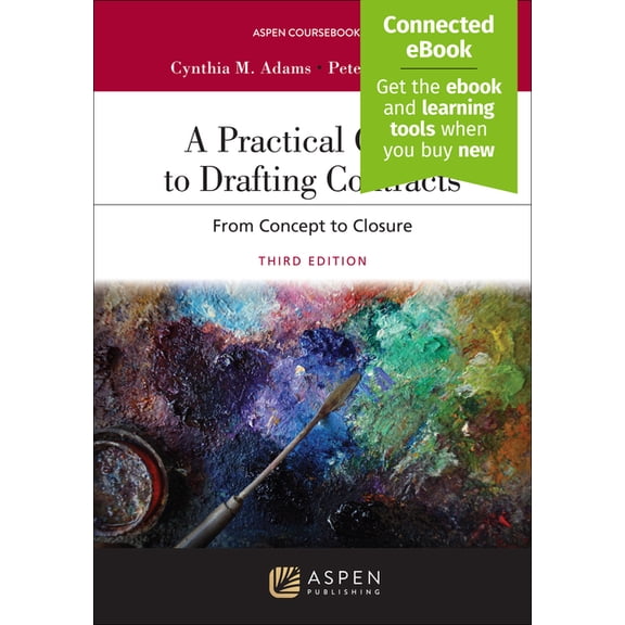 Aspen Coursebook A Practical Guide to Drafting Contracts: From Concept to Closure [Connected Ebook], (Paperback)