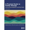 thumbnail image 1 of A Practical Guide to Family Therapy: Structured Guidelines and Key Skills, (Paperback), 1 of 1