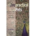 thumbnail image 1 of Pre-Owned A Practical Guide to Impractical Pets (Hardcover) 0876057245 9780876057247, 1 of 1