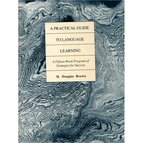 Pre-Owned A Practical Guide to Language Learning: A Fifteen Week Program of Strategies for Success (Hardcover) 0070082081 9780070082083