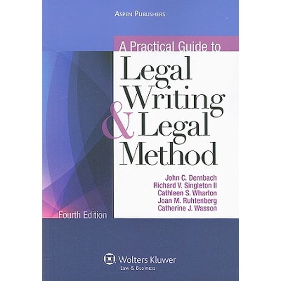 Pre-Owned A Practical Guide to Legal Writing and Legal Method (Paperback) 073559189X 9780735591899