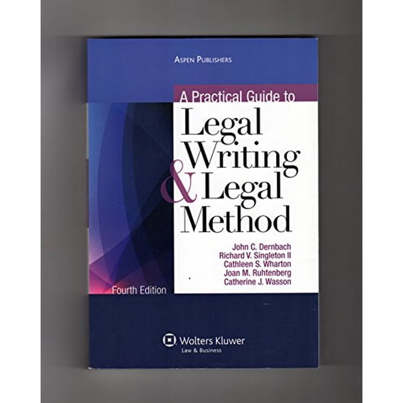 Pre-Owned A Practical Guide to Legal Writing and Legal Method (Paperback) 073559189X 9780735591899