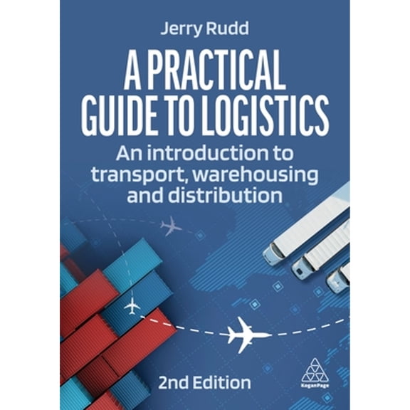 Pre-Owned A Practical Guide to Logistics (Paperback)