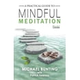 thumbnail image 1 of A Practical Guide to Mindful Meditation, (Paperback), 1 of 1