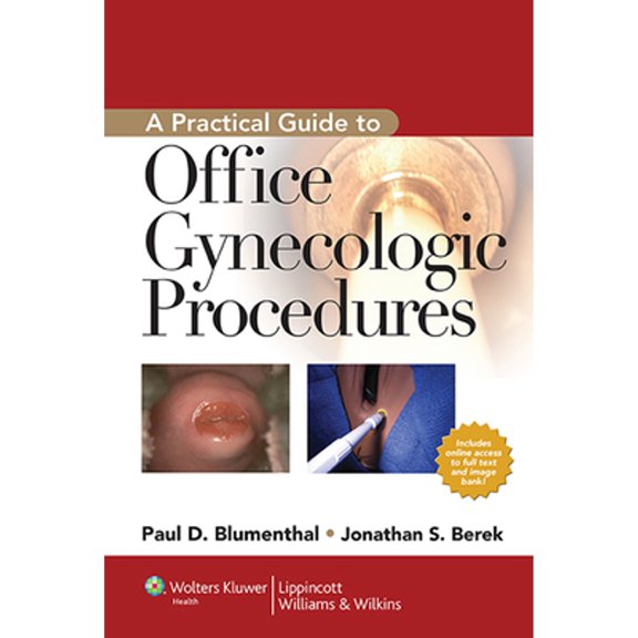 Pre-Owned A Practical Guide to Office Gynecologic Procedures (Hardcover) 1605477044 9781605477046