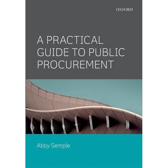 Practical Guide to Public Procurement, (Paperback)