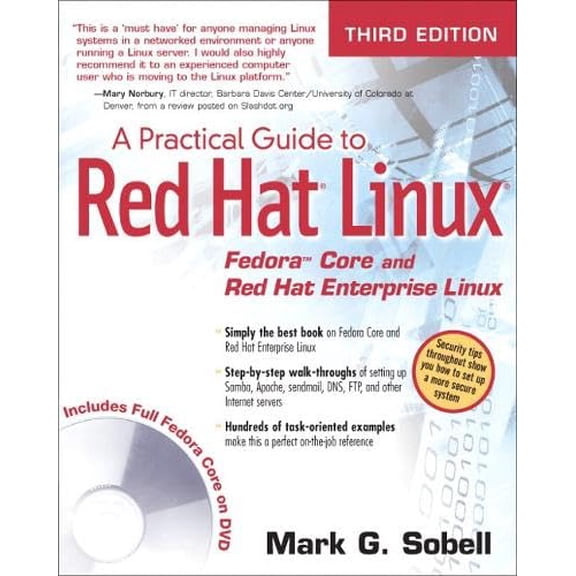Pre-Owned A Practical Guide to Red Hat Linux: Fedora Core and Red Hat Enterprise Linux [With DVD] (Paperback) 0132280272 9780132280273