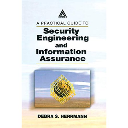 Pre-Owned A Practical Guide to Security Engineering and Information Assurance (Hardcover) 0849311632 9780849311635