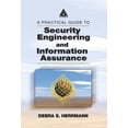 thumbnail image 1 of A Practical Guide to Security Engineering and Information Assurance, (Hardcover), 1 of 1