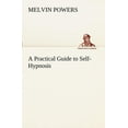 thumbnail image 1 of A Practical Guide to Self-Hypnosis, 1 of 1