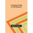 thumbnail image 1 of A Practical Guide to Self-Hypnosis, (Paperback), 1 of 1