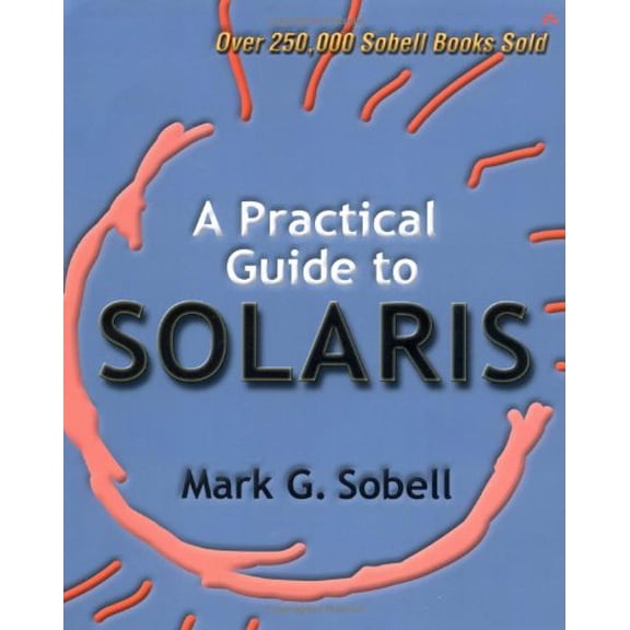 Pre-Owned A Practical Guide to Solaris (Paperback)