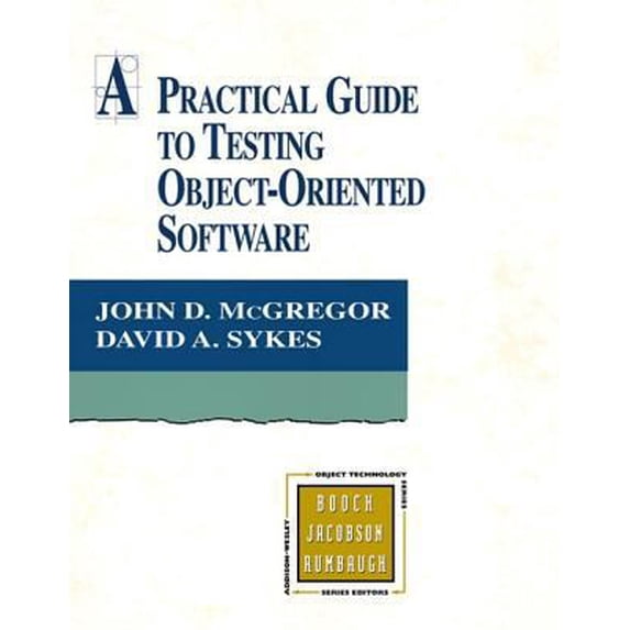 Pre-Owned Practical Guide to Testing Object-Oriented Software (Paperback) 0201325640 9780201325645