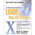 thumbnail image 1 of Pre-Owned A Practical Guide to Unix for Mac OS X Users (Paperback) 0131863339 9780131863330, 1 of 1