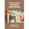 thumbnail image 1 of A Practical Guide to the Law of Dilapidations (Paperback), 1 of 1