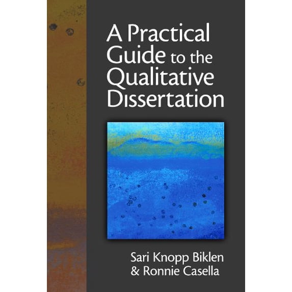 Pre-Owned A Practical Guide to the Qualitative Dissertation: For Students and Their Advisors in Education, Human Services and Social Science (Paperback) 0807747602 9780807747605