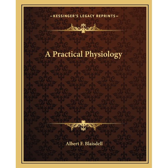 A Practical Physiology (Paperback)