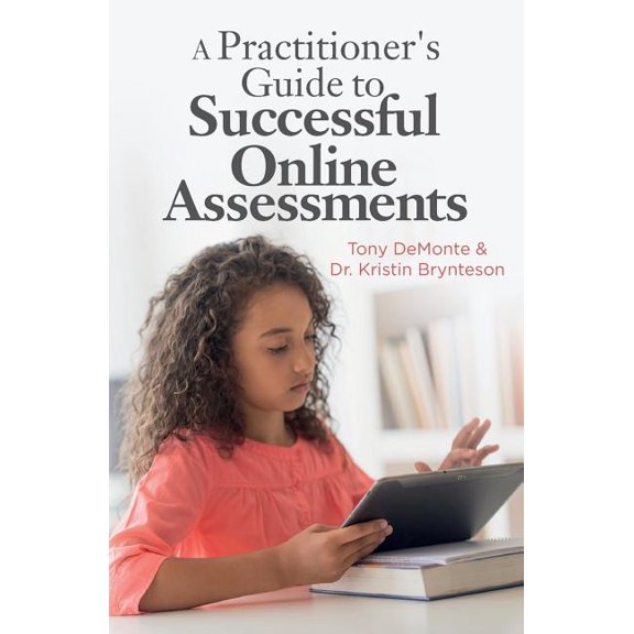A Practitioner's Guide To Successful Online Assessments (Paperback)