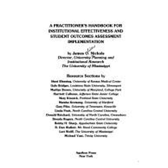 Pre-Owned A Practitioner's Handbook for Institutional Effectiveness and Student Outcomes Assessment Implementation, 9780875860954, 0875860958, Hardcover, 2nd edition