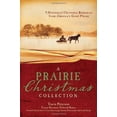 thumbnail image 1 of Pre-Owned A Prairie Christmas Collection (Paperback) 1624162614 9781624162619, 1 of 1