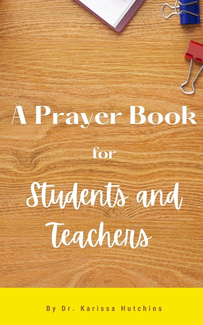 A Prayer Book for Students and Teachers, (Paperback)