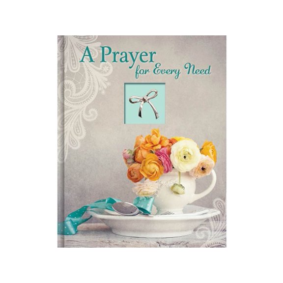 Pre-Owned A Prayer for Every Need (Deluxe Daily Prayer Books), 9781680225174, 1680225170, Hardcover,
