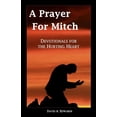 thumbnail image 1 of A Prayer for Mitch : Devotionals for the Hurting Heart, 1 of 1