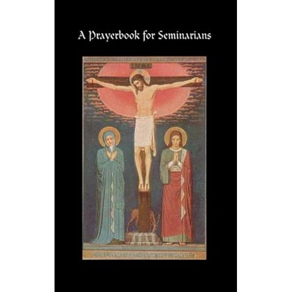 A Prayerbook for Seminarians