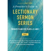 A Preacher's Guide to Lectionary Sermon Series - Volume 1 (Paperback)