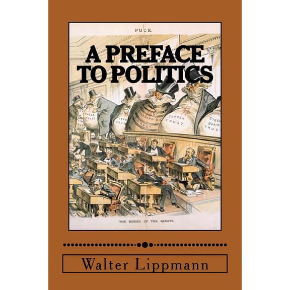 A Preface to Politics (Paperback)