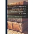 thumbnail image 1 of A Preliminary Report on the Special Areas of Alberta, (Paperback), 1 of 1