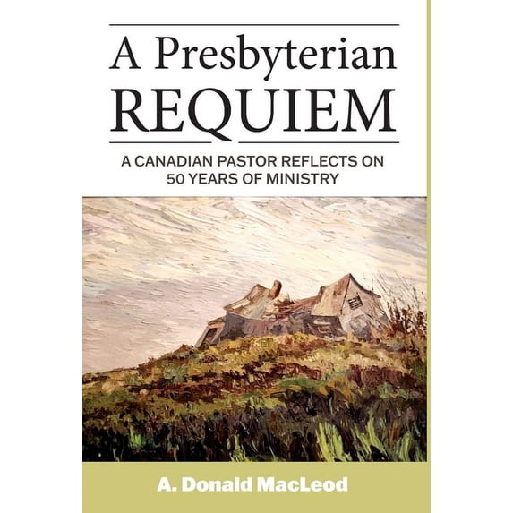 A Presbyterian Requiem (Hardcover)