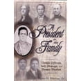 thumbnail image 1 of Pre-Owned A President in the Family: Thomas Jefferson, Sally Hemings, and Thomas Woodson (Hardcover) 0275971740 9780275971748, 1 of 1