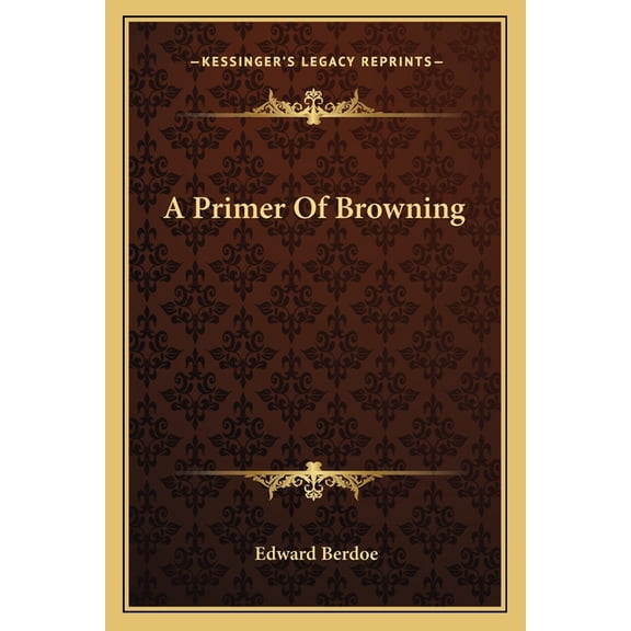 A Primer Of Browning (Paperback)