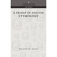 thumbnail image 1 of A Primer of English Etymology (Paperback), 1 of 1