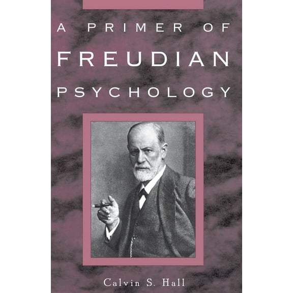 A Primer of Freudian Psychology, (Paperback)